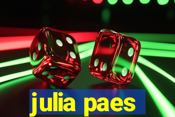 julia paes